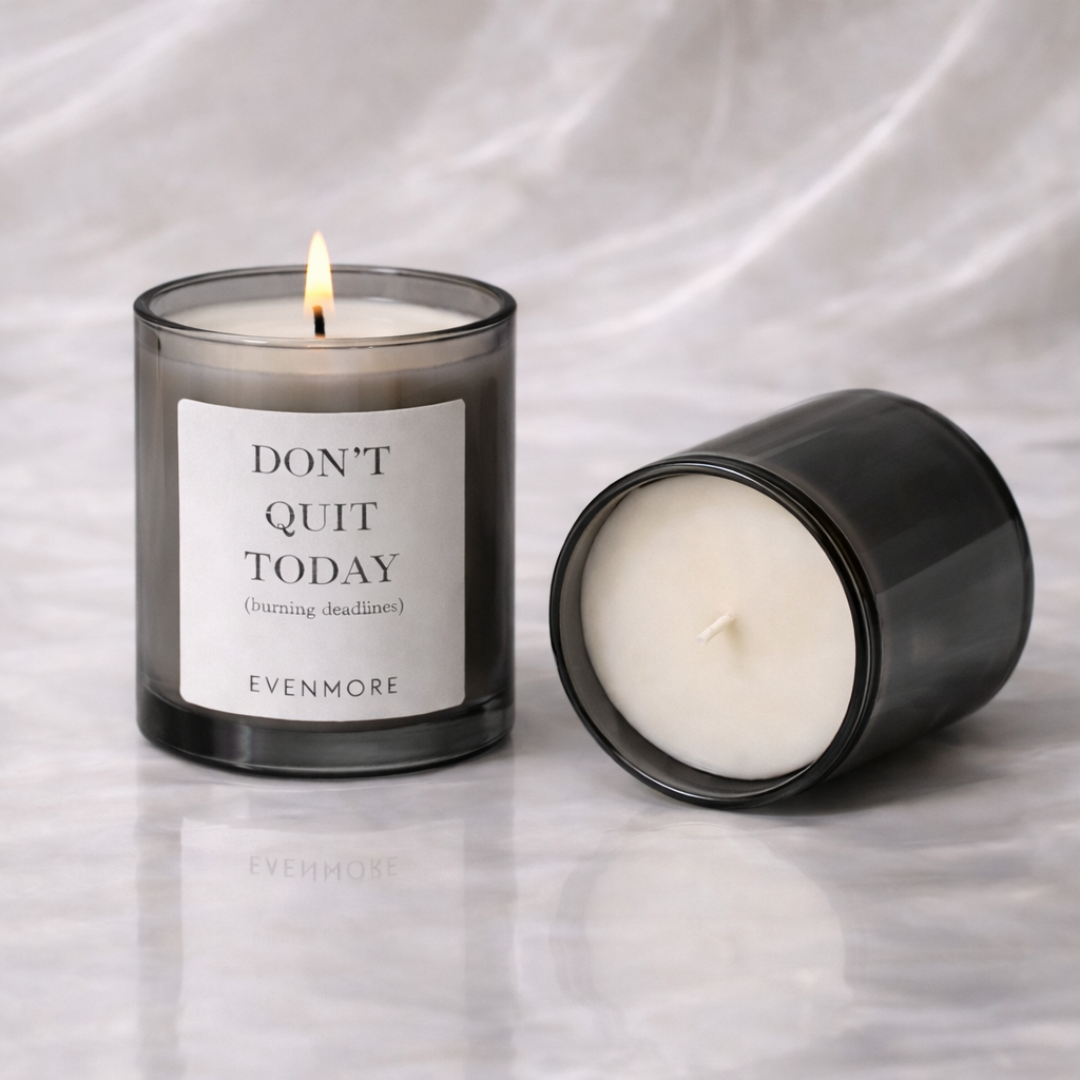 'Don’t Quit Today' Candle
